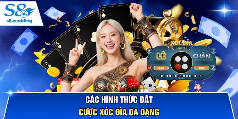 Các hình thức đặt cược xóc đĩa đa dạng