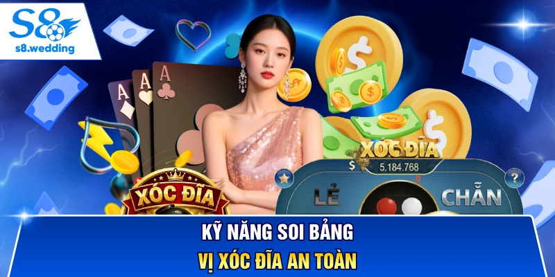 Kỹ năng soi bảng vị xóc đĩa an toàn